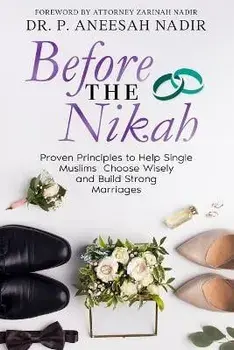 Before the Nikah, Paperback/P. Aneesah Nadir