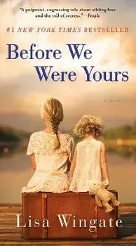 Before We Were Yours/Lisa Wingate