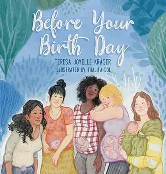 Before Your Birth Day, Hardcover/Teresa Joyelle Krager