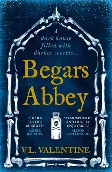 Begars Abbey. Main, Paperback/V.L. Valentine