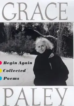 Begin Again, Paperback/Grace Paley