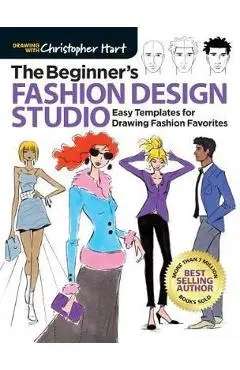 Beginner's Fashion Design Studio - Christopher Hart