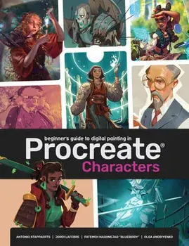 Beginner's Guide To Procreate: Characters. How to create characters on an iPad (R), Paperback/***