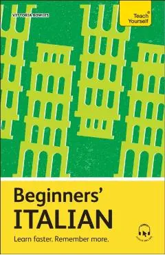 Beginners' Italian - Vittoria Bowles