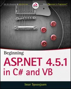Beginning ASP.NET 4.5.1: in C# and VB, Paperback/Imar Spaanjaars