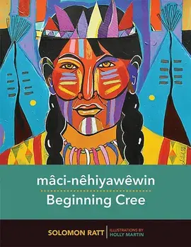 Beginning Cree, Paperback/Solomon Ratt