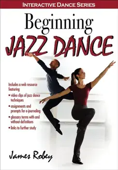 Beginning Jazz Dance, Paperback/James Robey