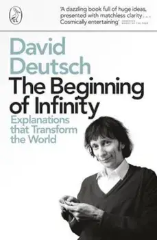 Beginning of Infinity, Paperback/David Deutsch
