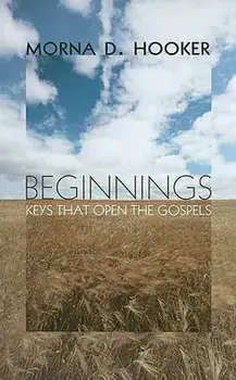 Beginnings, Paperback/Morna D. Hooker