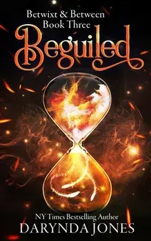 Beguiled: A Paranormal Women's Fiction Novel (Betwixt and Between Book Three), Paperback/Darynda Jones