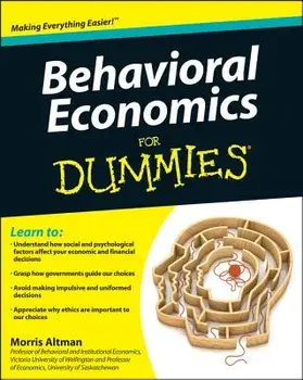 Behavioral Economics for Dummies, Paperback/Morris Altman