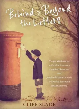 Behind & Beyond the Letters, Paperback/Cliff Slade