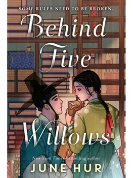 Behind Five Willows, Paperback/June Hur