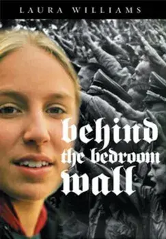 Behind the Bedroom Wall, Paperback/Laura E. Williams