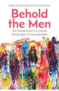 Behold the Men - Robert Beckford