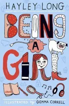 Being a Girl, Paperback/Hayley Long