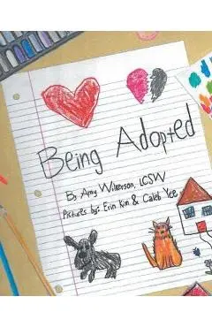 Being Adopted - Amy Wilkerson Lcsw