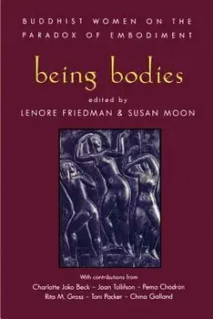 Being Bodies, Paperback/Lenore Friedman