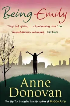Being Emily, Paperback/Anne Donovan