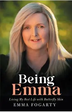 Being Emma - Emma Fogarty