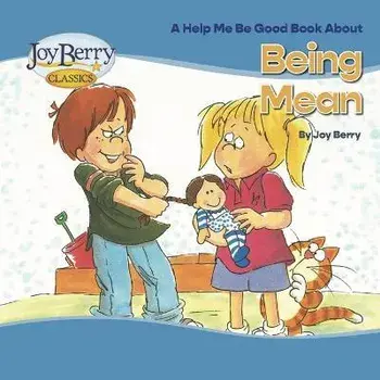 Being Mean, Paperback/Joy Berry