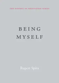 Being Myself, Paperback/Rupert Spira