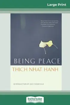 Being Peace (16pt Large Print Edition), Paperback/Thich Nhat Hanh