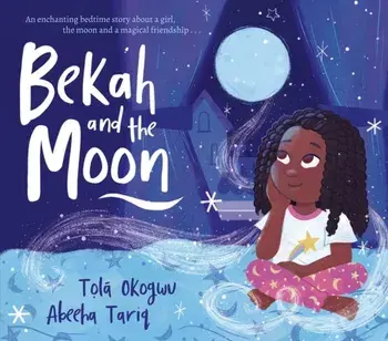 Bekah and the Moon, Paperback/Tola Okogwu