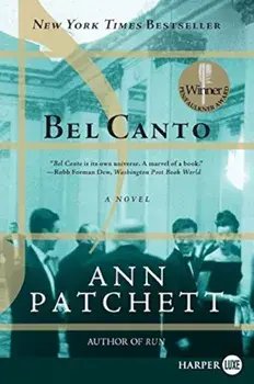 Bel Canto, Paperback/Ann Patchett