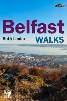 Belfast Walks, Paperback/Seth Linder