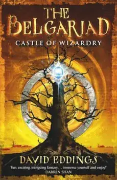 Belgariad 4: Castle of Wizardry, Paperback/David Eddings