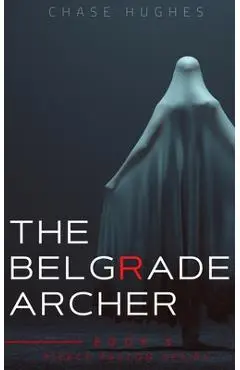 Belgrade Archer - Chase Hughes