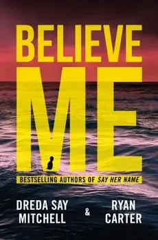 Believe Me, Paperback/Ryan Carter