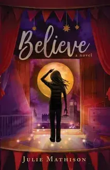 Believe, Paperback/Julie Mathison