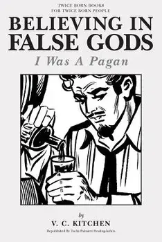 Believing in False Gods: I Was A Pagan, Paperback/Carl tuchy Palmieri