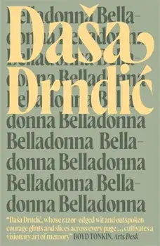 Belladonna, Paperback/Dasa Drndic