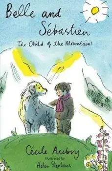 Belle and Sebastien, Paperback/Aubry Cecile