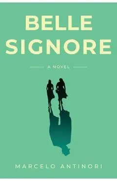 Belle Signore - Marcelo Antinori