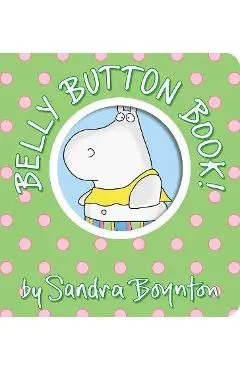 Belly Button Book! - Sandra Boynton