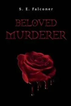 Beloved Murderer, Paperback/S. E. Falconer