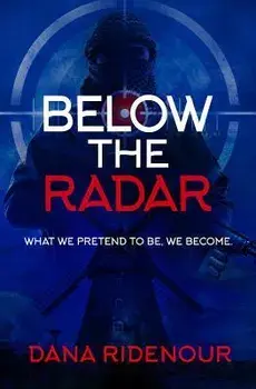 Below the Radar, Paperback/Dana Ridenour