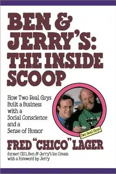 Ben & Jerry's: The Inside Scoop, Paperback/Fred Lager