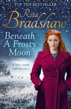 Beneath a Frosty Moon, Hardcover/Rita Bradshaw