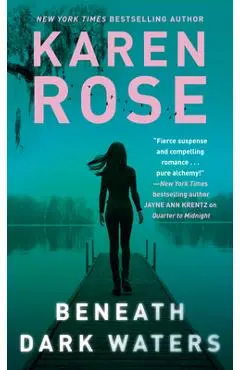 Beneath Dark Waters - Karen Rose