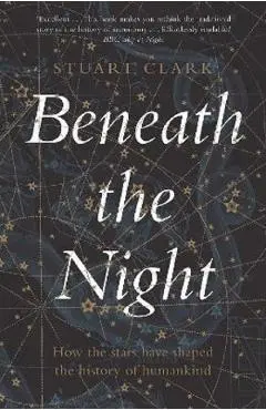 Beneath the Night - Stuart Clark