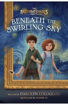 Beneath the Swirling Sky - Carolyn Leiloglou