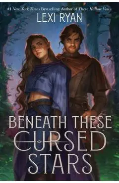 Beneath These Cursed Stars - Lexi Ryan