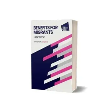 Benefits for Migrants handbook, 15th edition 2023, Paperback/CPAG