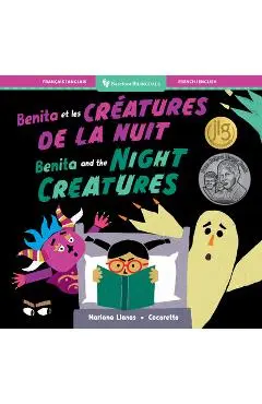 Benita and the Night Creatures (Bilingual French & English) - Mariana Llanos
