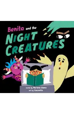 Benita and the Night Creatures - Mariana Llanos